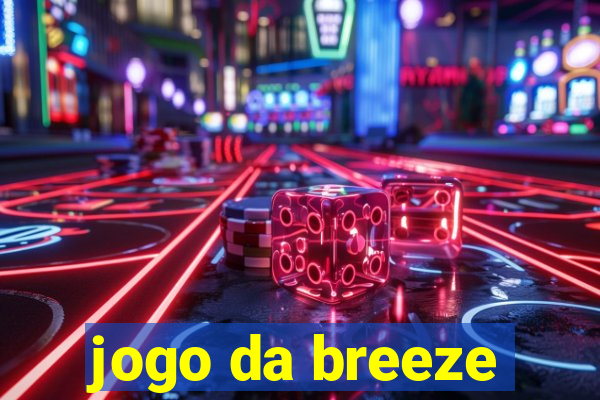 jogo da breeze